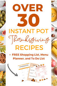 The Ultimate Instant Pot Thanksgiving Menu Free Printables