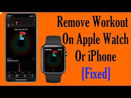 remove workout on apple watch