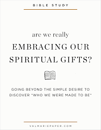 how to embrace your spiritual gifts