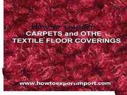 customs procedures to import carpets