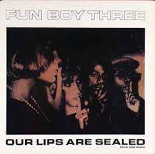 fun boy three our lips are sealed