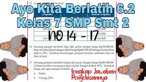 Dari 17 lantai yang digunakan di tanah abang blok b ini, 10 lantai digunakan untuk pusat perbelanjaan. Ayo Kita Berlatih 6 2 No 14 17 Matematika Kelas 7 Smp Youtube