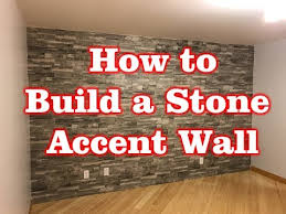 How To Build A Stone Accent Wall