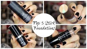 top 5 stick foundations bailey b