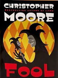 Christopher moore (born january 1, 1957) is an american writer of comic fantasy. Fool Christopher Moore 9780061719875