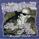 High Till I Die: Remix 2000