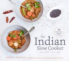 the indian slow cooker 70 healthy