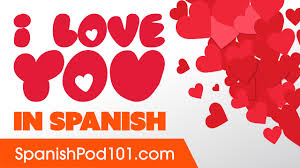 Use our free online english lessons, take quizzes, chat, and find friends and penpals today! 3 Ways To Say I Love You In Spanish Youtube
