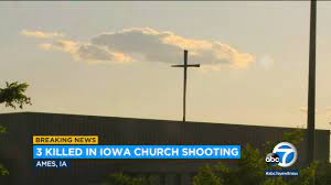 Ames, Iowa church shooting: 2 Iowa ...