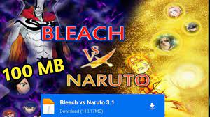 100 MB ] Download Bleach VS Naruto 3.1 | Naruto & Bleach Characters Offline  Game Android - YouTube