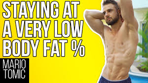 maintaining a low body fat percene