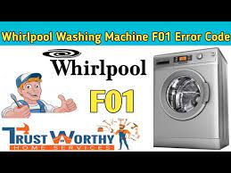 whirlpool washing machine f01 error