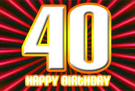 Sprüche Und Glückwünsche Zum 40 Geburtstag