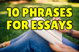 Hope this helps, good luck! 10 English Phrases To Express Your Opinion In An Essay Espresso English