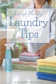 Large Family Laundry Tips Free Stain Removal Chart