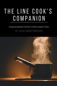 The Line Cooks Companion Organizational Tool For