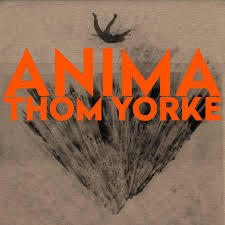 Anima Thom Yorke Last Fm
