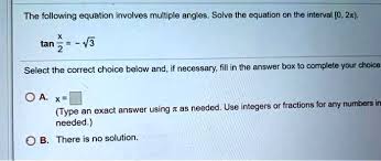 Multiple Angles Solve The Equation
