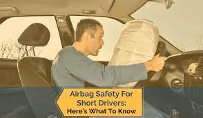 Airbag Safety For Short Drivers Here S