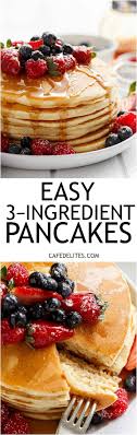 We did not find results for: Easy 3 Ingredient Pancakes Cafe Delites