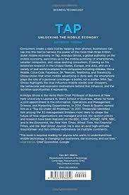 Unlocking the mobile economy (the mit press) by anindya ghose paperback $6.00. Amazon Com Tap Unlocking The Mobile Economy The Mit Press 9780262536059 Ghose Anindya Books