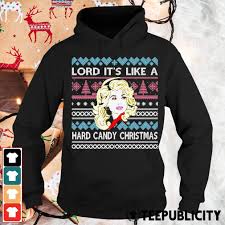 They join together on the refrains. Lord It S Like A Hard Candy Christmas Ugly Shirt Hoodie Sweater Long Sleeve And Tank Top