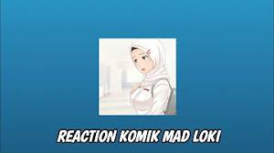 Komik madloki widya dan abah chapter 1 pdf by. Mad Loki