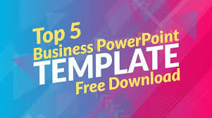 Top 5 Business Powerpoint Templates Of 2019 Free Download