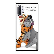Explore our collection of motivational and famous quotes by authors you know and love. Eeyore Donkey And Tigger Quote Samsung Galaxy Note 10 Plus Case Cover Casesummer