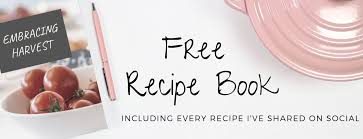 free recipe book embracing harvest