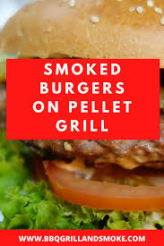 smoked burgers on pellet grill bbq