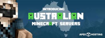 We have hosted over 300,000 minecraft servers and have the best support in the industry. New Australia Location Apex Hosting