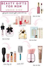 beauty gifts for mom under 100 dear