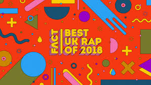 The Best Uk Rap Of 2018