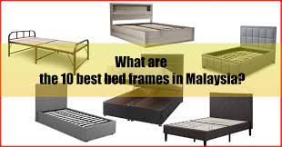 10 best bed frame malaysia besides of