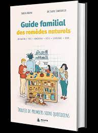 Guide familial des remèdes naturels – Maison d'édition Exuvie