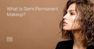 semi permanent makeup what is it and