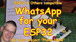 263 using whatsapp with your esp32 and