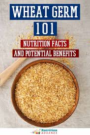 wheat germ 101 nutrition facts and