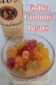 vodka gummy bears tammilee tips