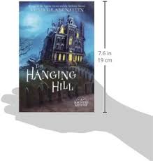 The Hanging Hill (A Haunted Mystery): Grabenstein, Chris: 9780375847004:  Amazon.com: Books