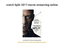 In 'split' he plays flawlessly the role of a man with multiple personality disorder with as many as 24 different. Watch Split 2017 Movie Streaming Online