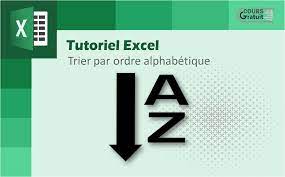 Tutoriel Excel : comment trier par ordre alphabétique - Tutoriel Excel