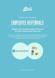 Employee Referral Bonuses Blueboard Guidewire