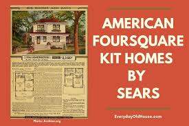Sears Foursquare Kit House Plans