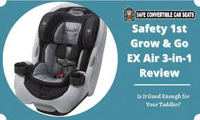 Safety 1st Grow Go Ex Air 3 In 1