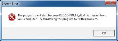 fix d3dcompiler 43 dll missing or not