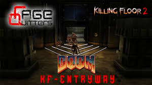 killing floor 2 doom 2 map kf entryway