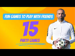 15 party games fun games to play with