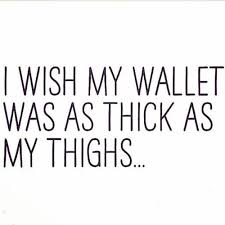 JEM — For all us thick thigh ladies …. Right !!... via Relatably.com
